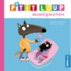 Auzou P'tit Loup devient grand frère