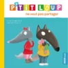 Auzou P'tit Loup ne veut pas partager