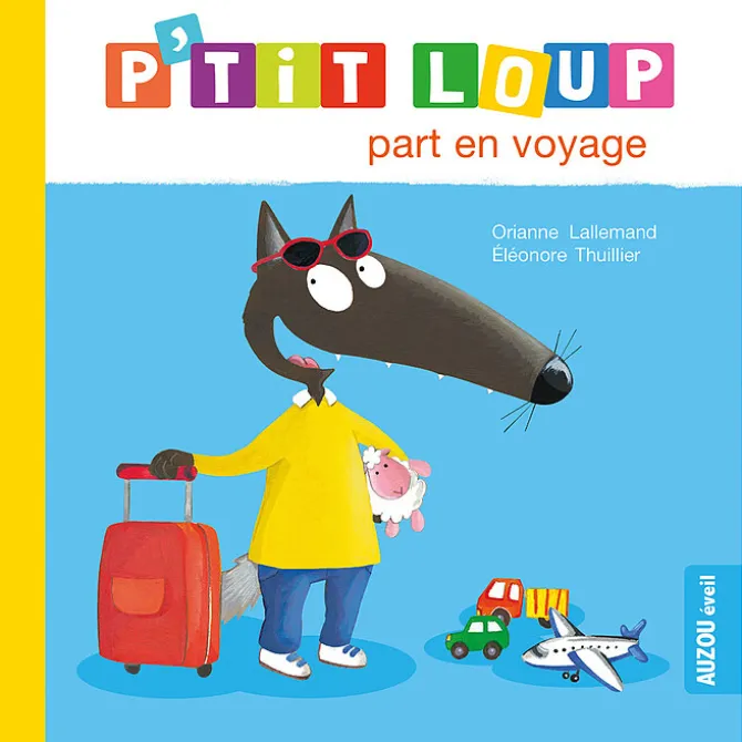 Auzou P'tit Loup part en voyage