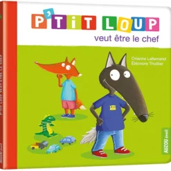 Auzou P'tit Loup veut être le chef