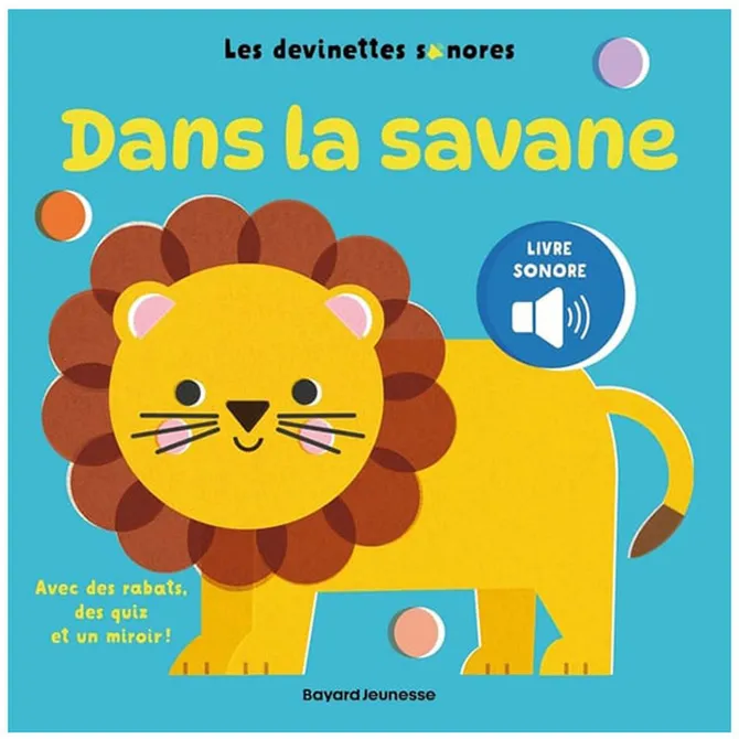 Bayard Les Devinettes Sonores - Dans la Savane