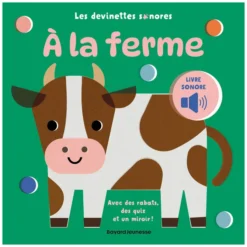 Bayard Les Devinettes Sonores - A la Ferme