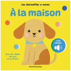Bayard Les Devinettes Sonores - A la Maison