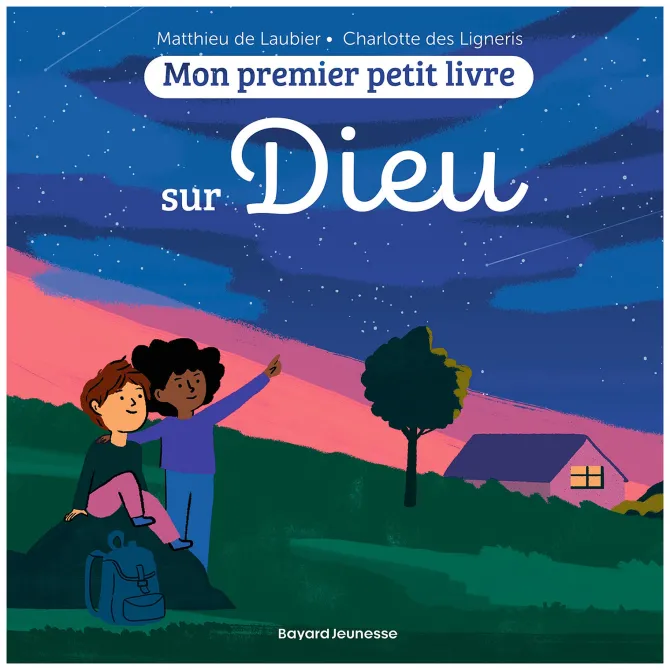 Bayard Mon Premier Petit Livre sur Dieu