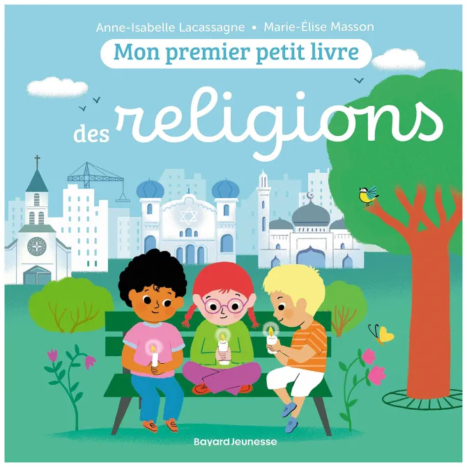 Bayard Mon Premier Petit Livre des Religions