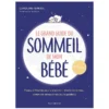 Editions Marabout Le Grand Guide du Sommeil de mon Bébé