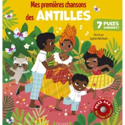 Gründ Mes Premières Chansons des Antilles