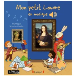 Gründ Mon Petit Louvre en Musique