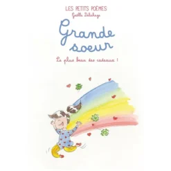 Les petits poèmes Grande Soeur