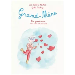 Les petits poèmes Grand-Mère