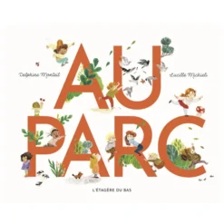 L'Étagère du bas Au Parc