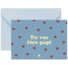 Ma petite vie Carte Tu Vas Etre Papi
