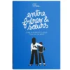 Minus Editions Livre à Compléter Entre Frères et Soeurs
