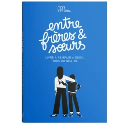 Minus Editions Livre à Compléter Entre Frères et Soeurs