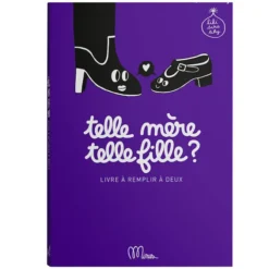 Minus Editions Livre à Compléter Telle Mère, Telle Fille