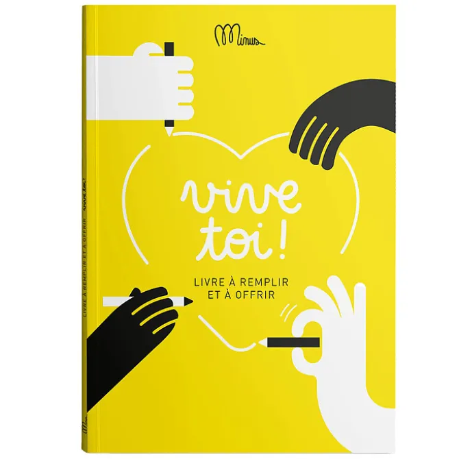 Minus Editions Livre à Compléter Vive Toi !