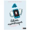 Nathan Editions Detox Numérique - 10 Défis pour Réussir en Famille