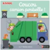 Nathan Editions Kididoc - Coucou, Camion Poubelle !