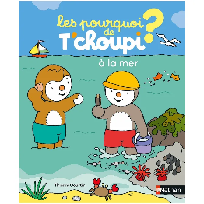 Nathan Editions Les Pourquoi de T'choupi - La Mer