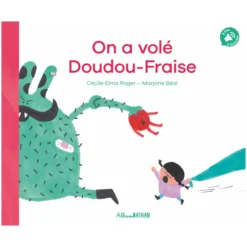 Nathan Editions On a Volé Doudou-Fraise