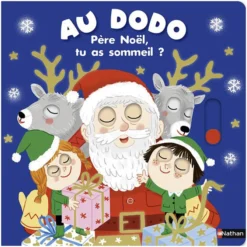 Nathan Editions Père Noël Tu As Sommeil ?