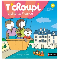 Nathan Editions T'choupi Visite la France