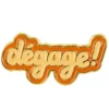 Pasteq Pin's - Dégage !