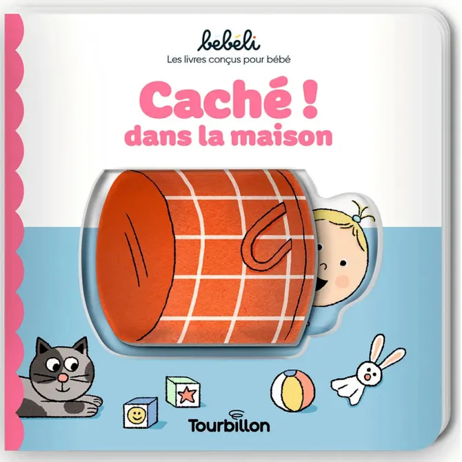 Tourbillon Bébéli - Caché ! Dans la Maison